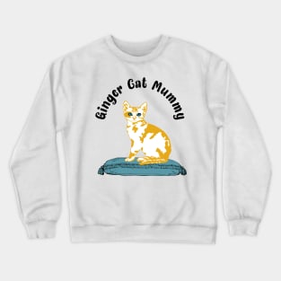 Ginger Cat Mummy Crewneck Sweatshirt